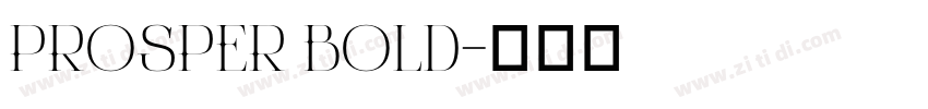 Prosper Bold字体转换